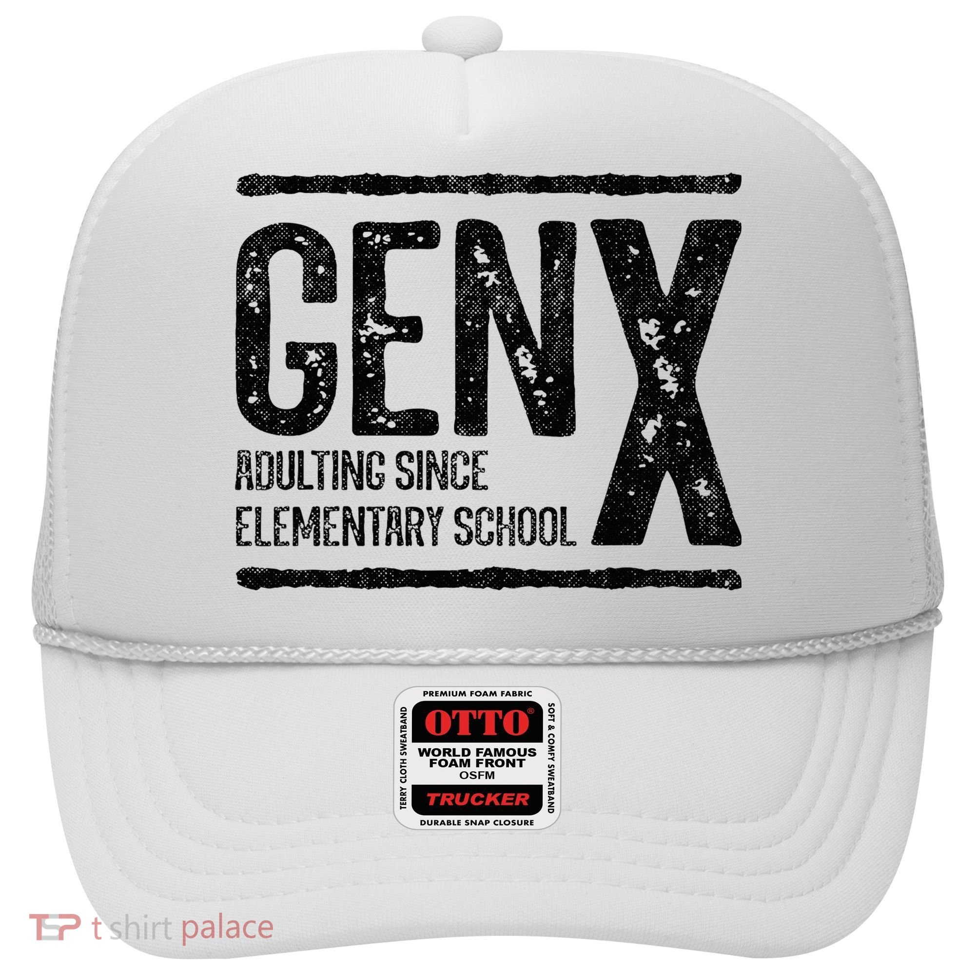 Generation X Gen X Adulting Since Elementary School Hat