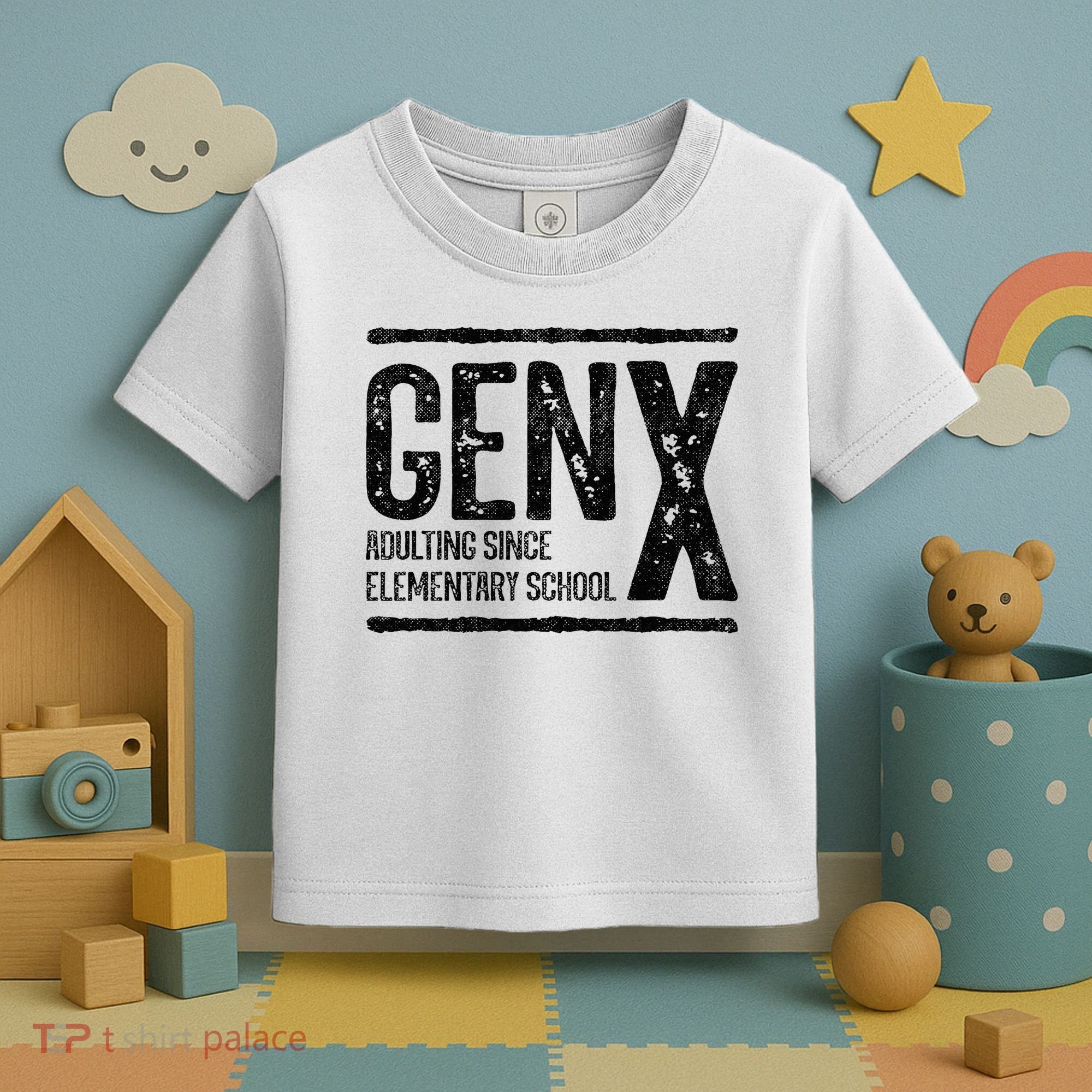 Generation X Gen X Adulting Since Elementary School Toddler T-Shirt