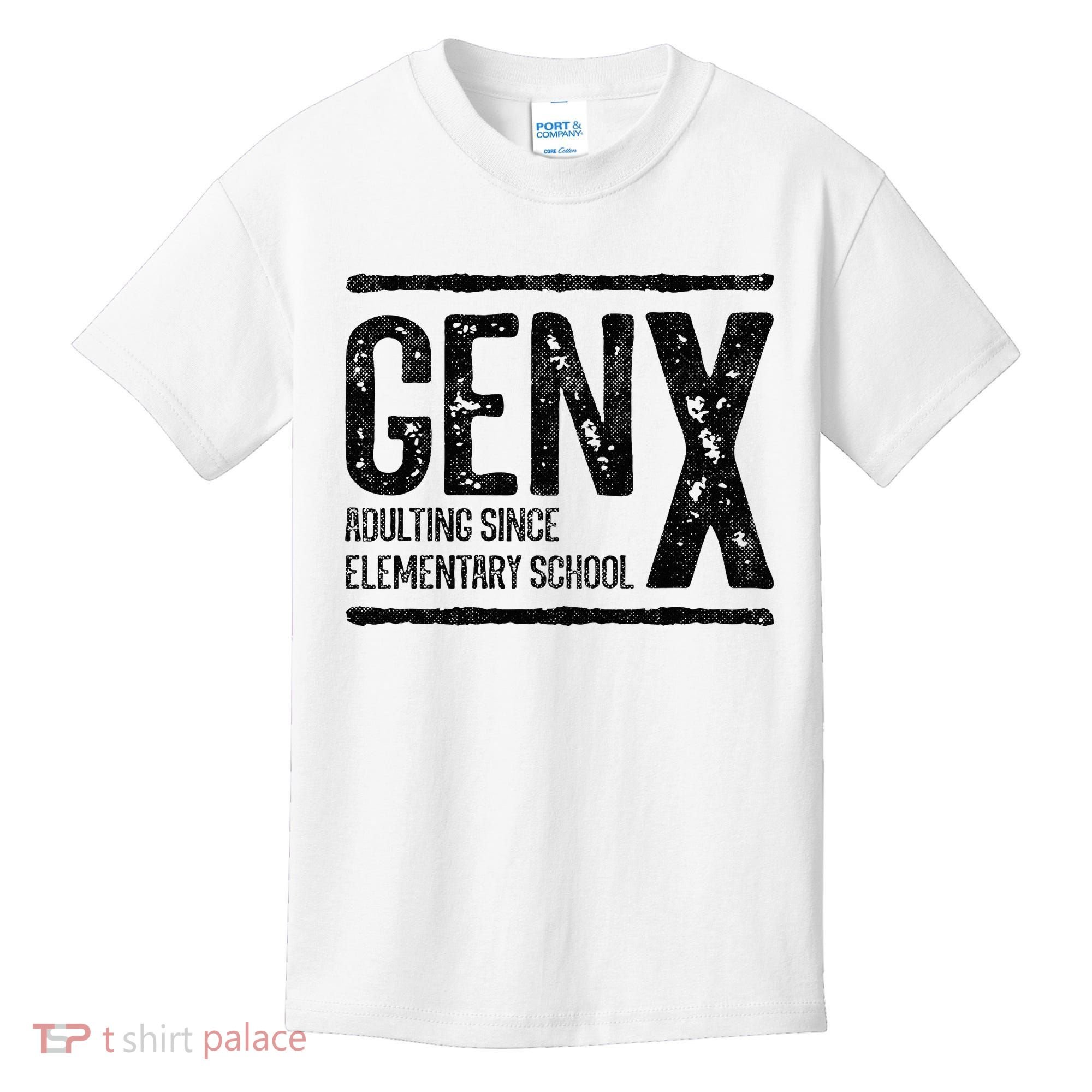 Generation X Gen X Adulting Since Elementary School Kids T-Shirt