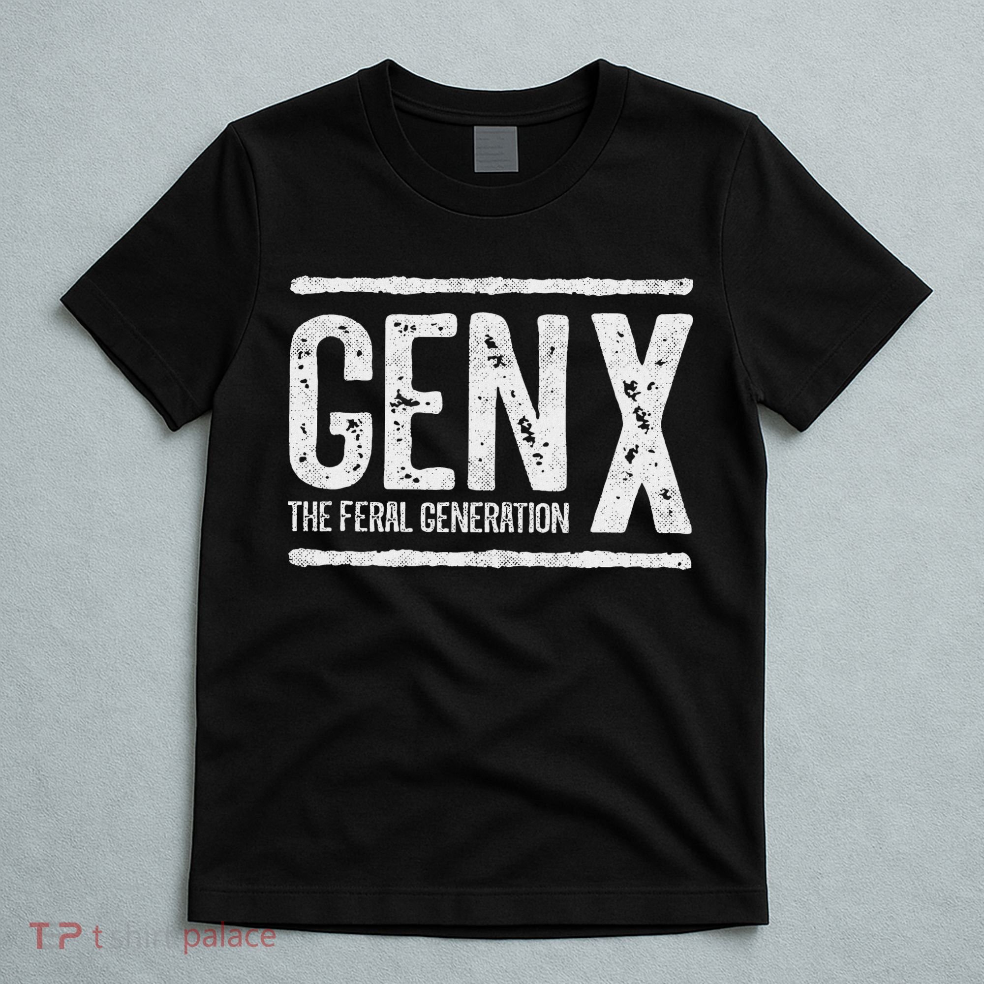 Generation X Gen X The Feral Generation T-Shirt