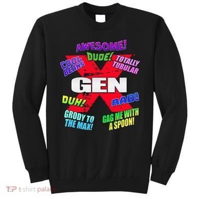 Gen X Jargon Sweatshirt
