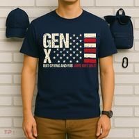 Gen X Quit Crying And Rub Some Dirt On It T-Shirt thumb 6