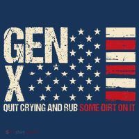Gen X Quit Crying And Rub Some Dirt On It Kids Sweatshirt thumb 2
