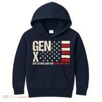 Gen X Quit Crying And Rub Some Dirt On It Kids Hoodie thumb 0