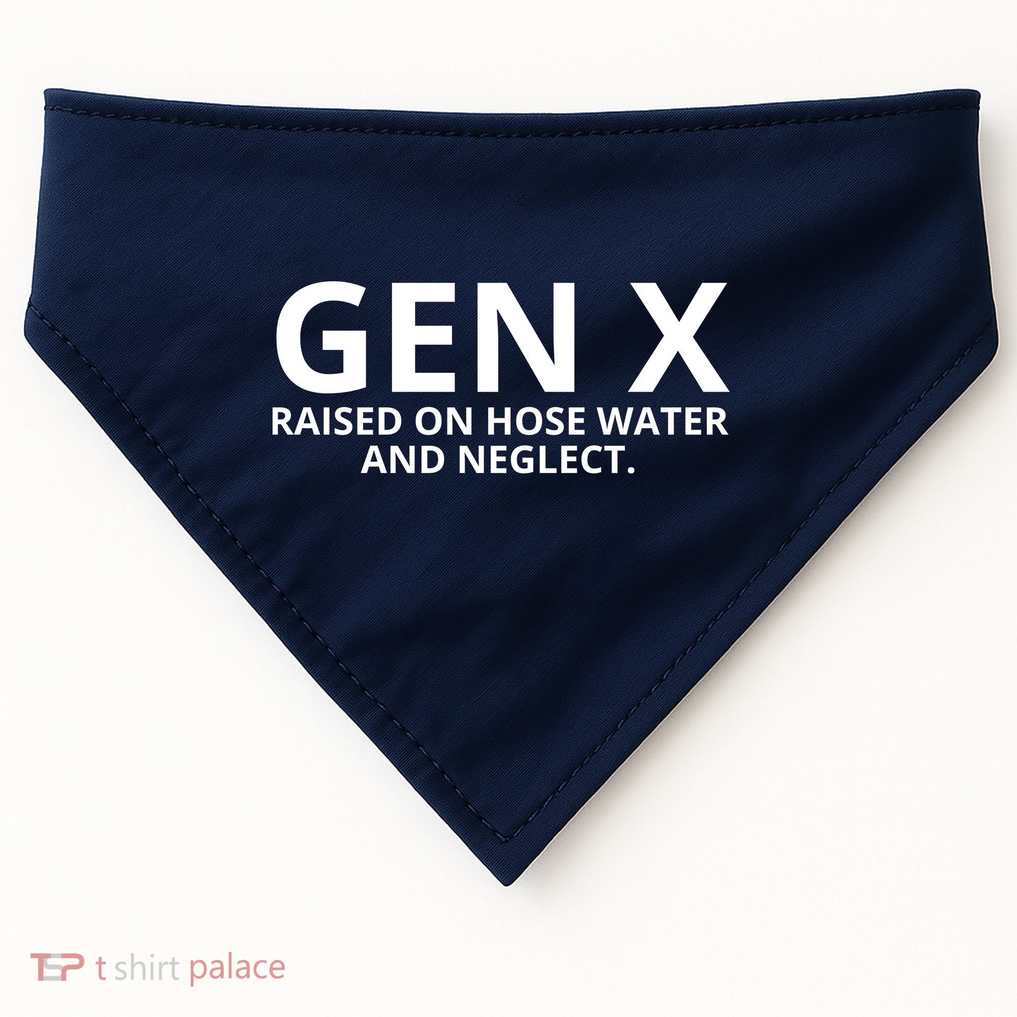 Gen X Raised On Hose Water And Neglect USA-Made Doggie Bandana