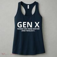 Gen X Raised On Hose Water And Neglect Women's Tank Top thumb 3
