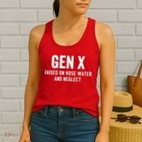 Gen X Raised On Hose Water And Neglect Humor Generation X Women's Tank Top thumb 2