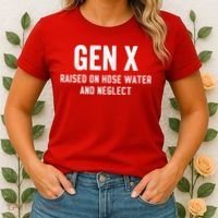 Gen X Raised On Hose Water And Neglect Humor Generation X Women's T-Shirt thumb 2