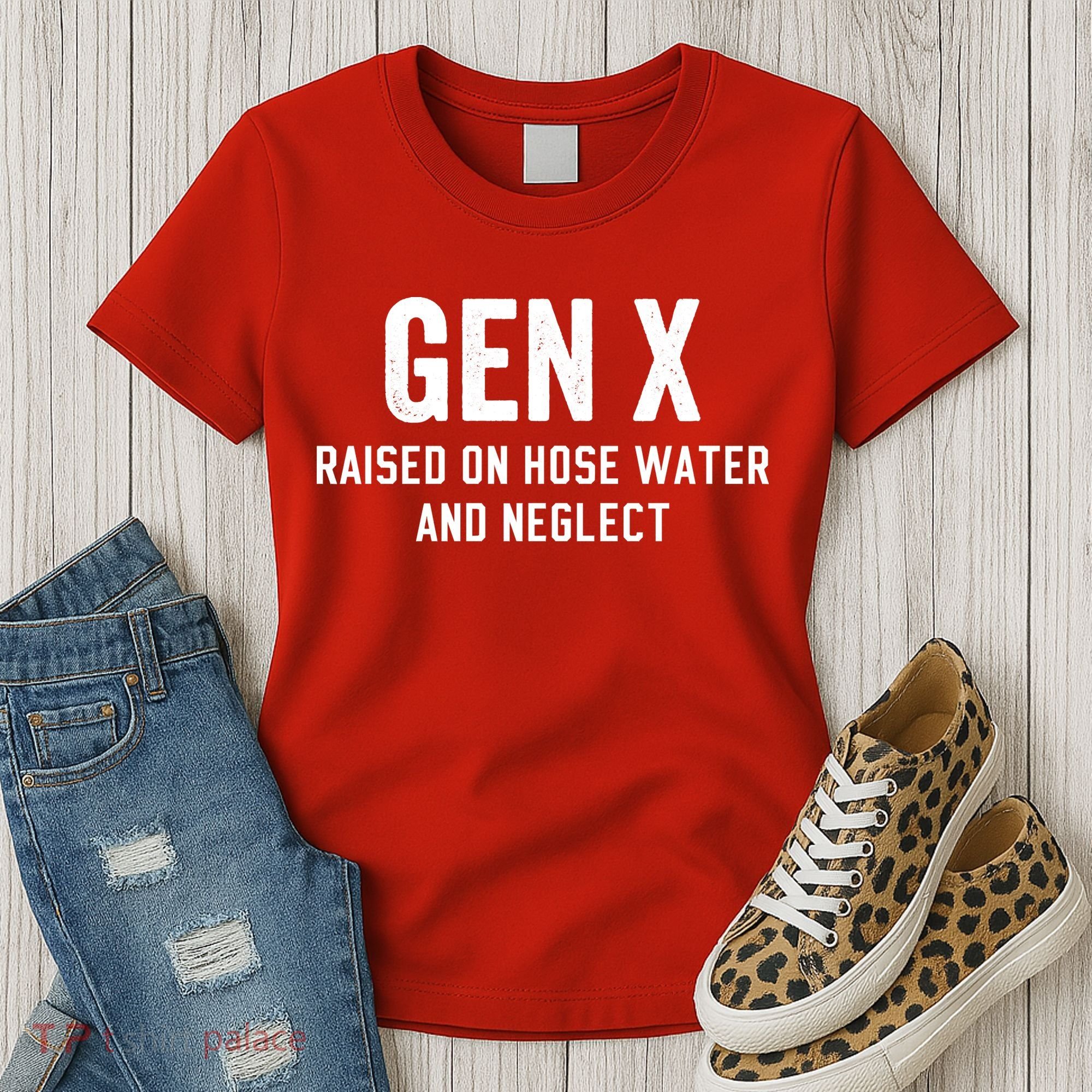 Gen X Raised On Hose Water And Neglect Humor Generation X Women's T-Shirt