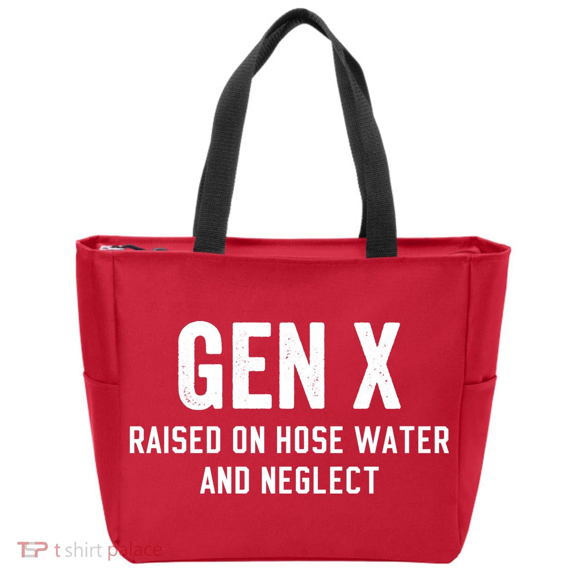 Gen X Raised On Hose Water And Neglect Humor Generation X Tote Bag