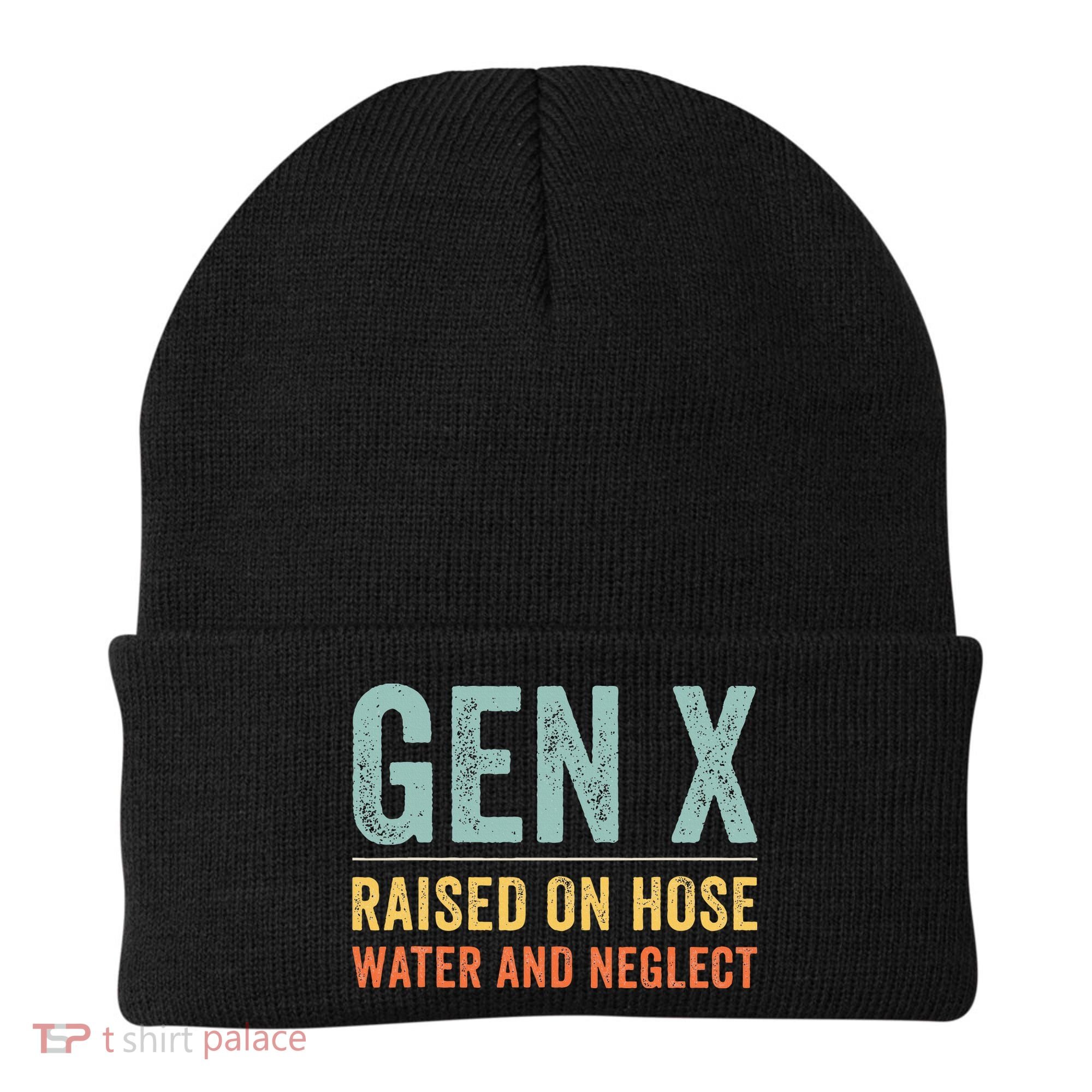 GEN X raised on hose water and neglect Retro Generation X Beanie