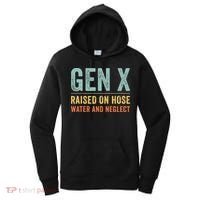 GEN X raised on hose water and neglect Retro Generation X Women's Hoodie thumb 0