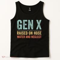 GEN X raised on hose water and neglect Retro Generation X Tank Top thumb 2