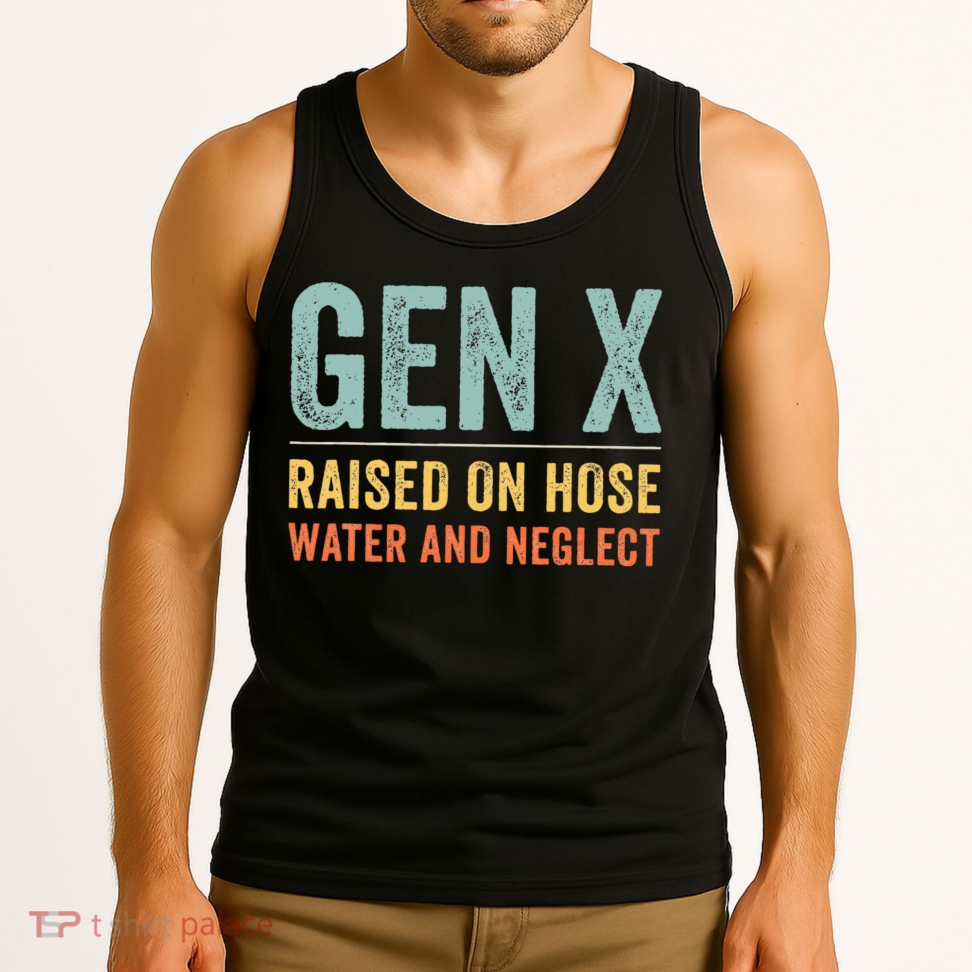 GEN X raised on hose water and neglect Retro Generation X Tank Top
