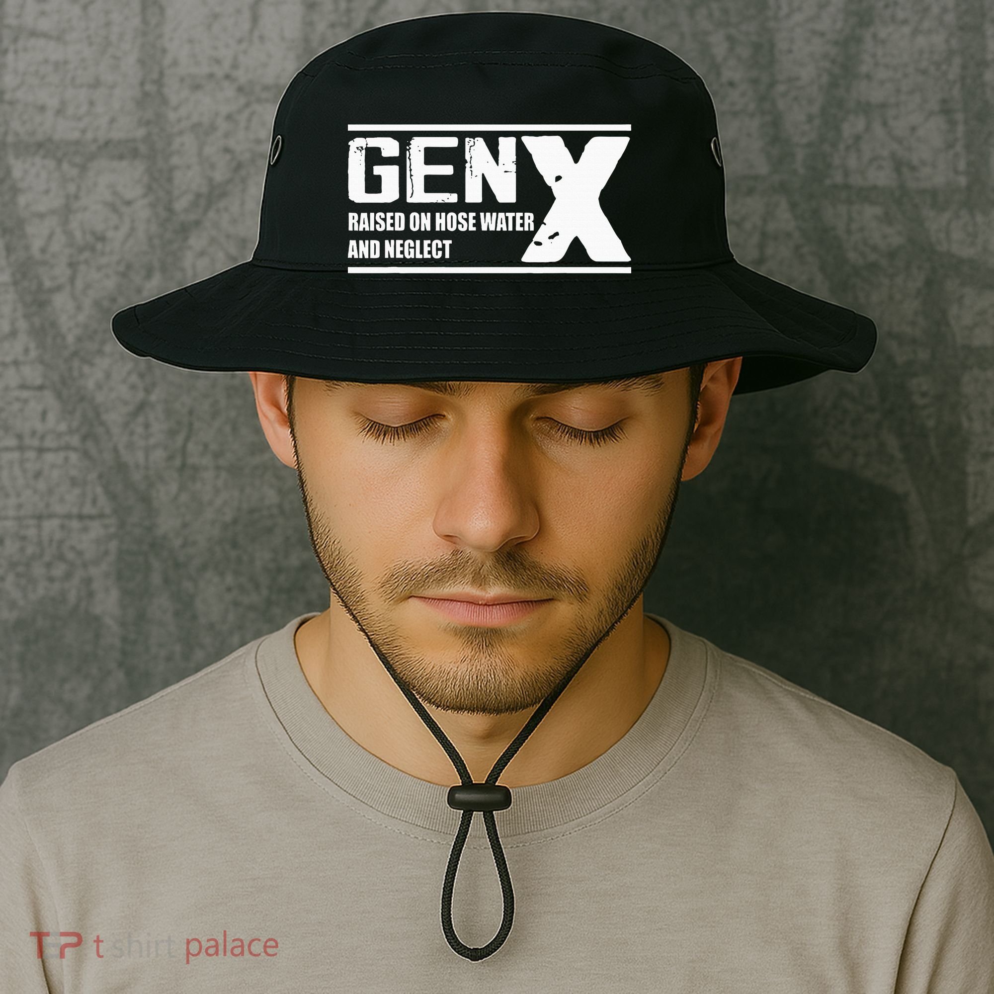 Gen X Raised On Hose Water And Neglect Funny Bucket Hat