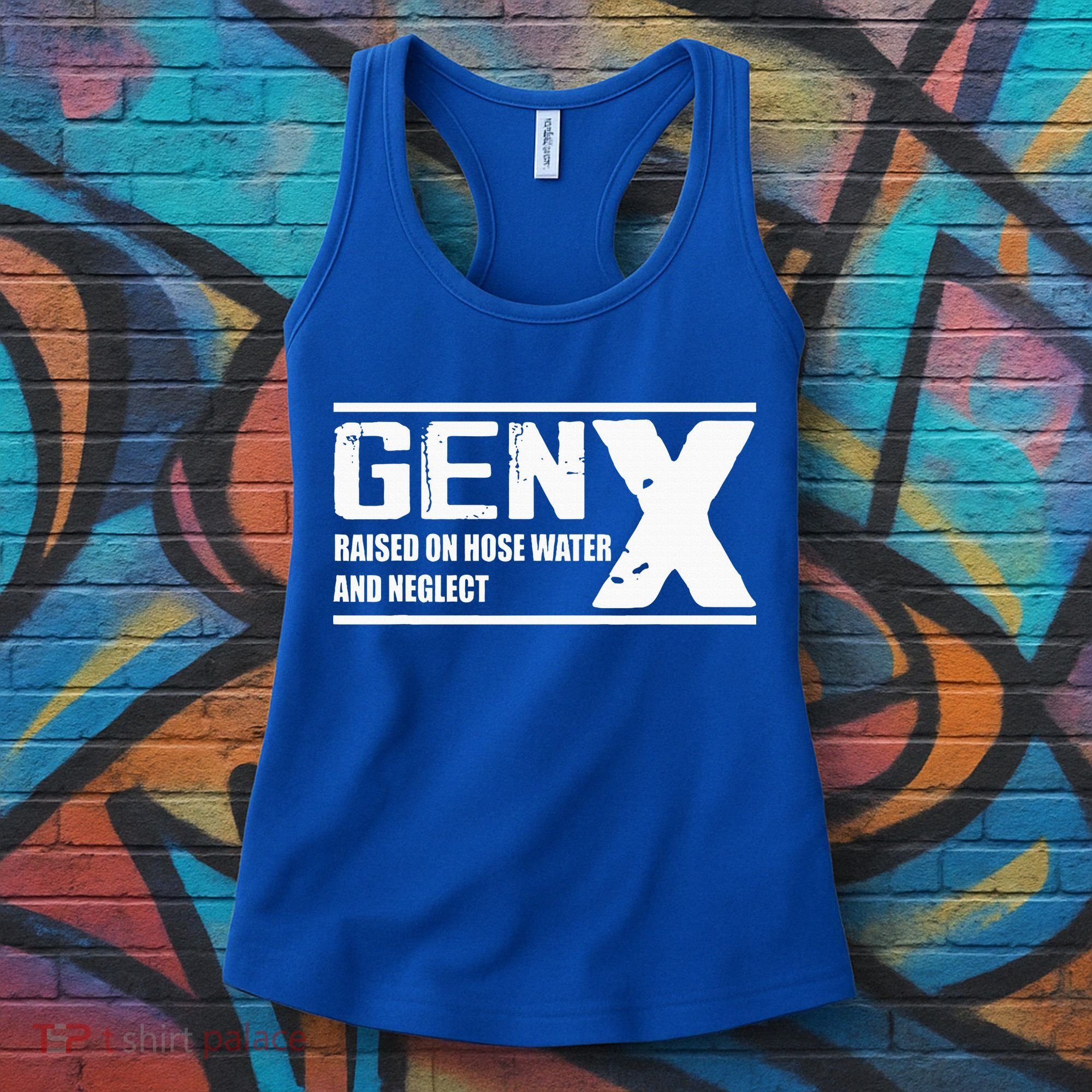Gen X Raised On Hose Water And Neglect Funny Women's Tank Top