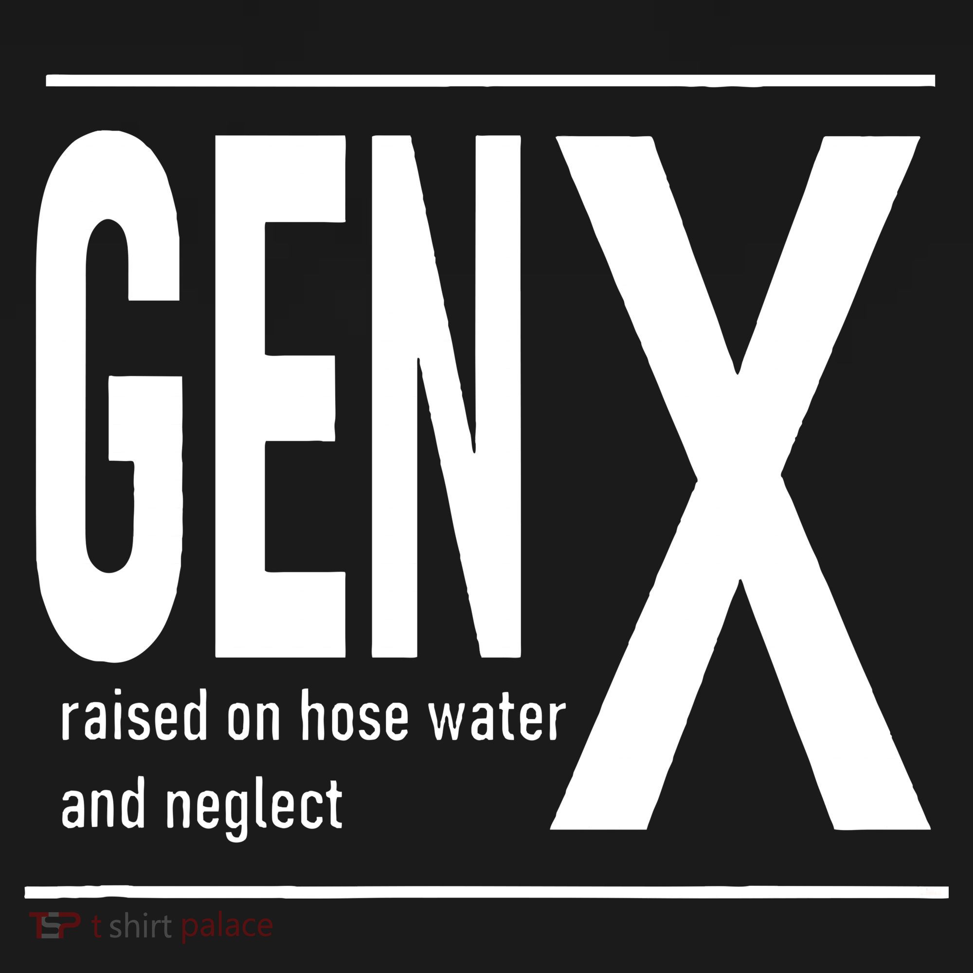 GEN X raised on hose water and neglect humor (C) Women's Hoodie