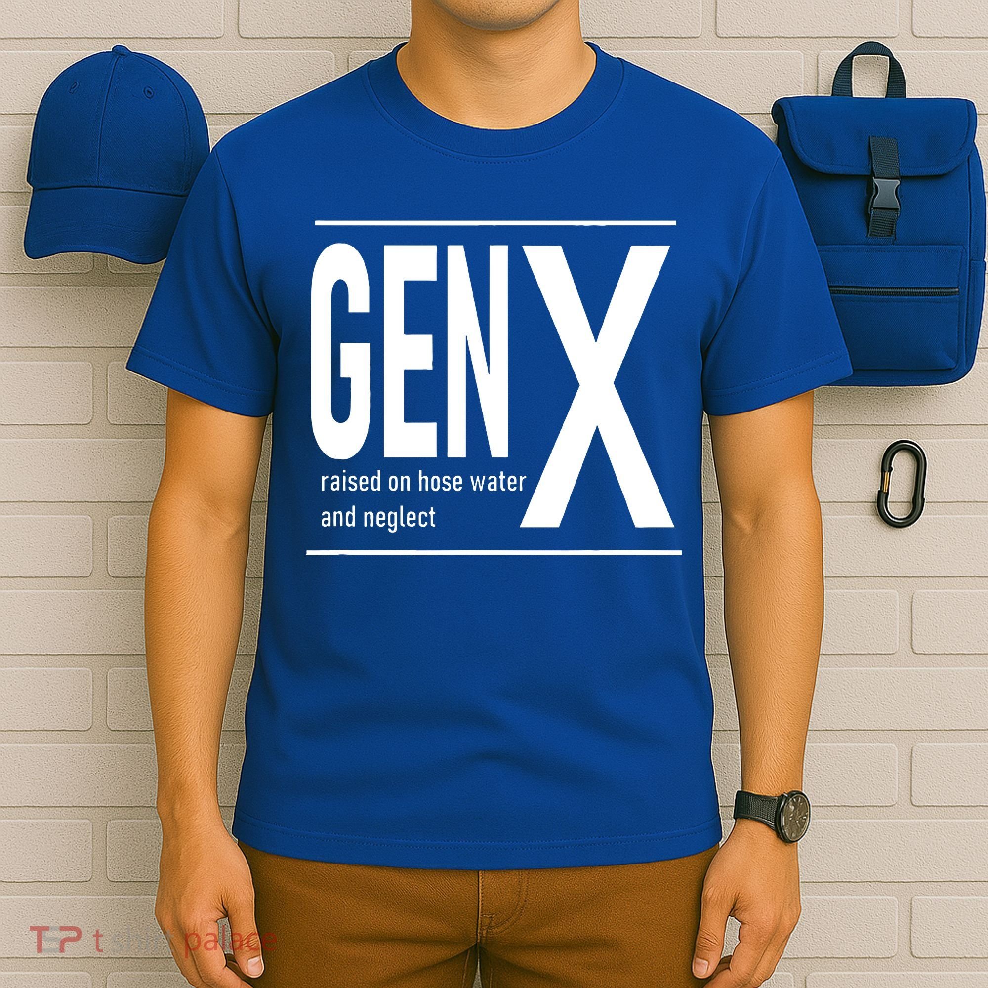 GEN X raised on hose water and neglect humor (C) T-Shirt
