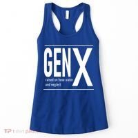GEN X raised on hose water and neglect humor (C) Women's Tank Top thumb 0