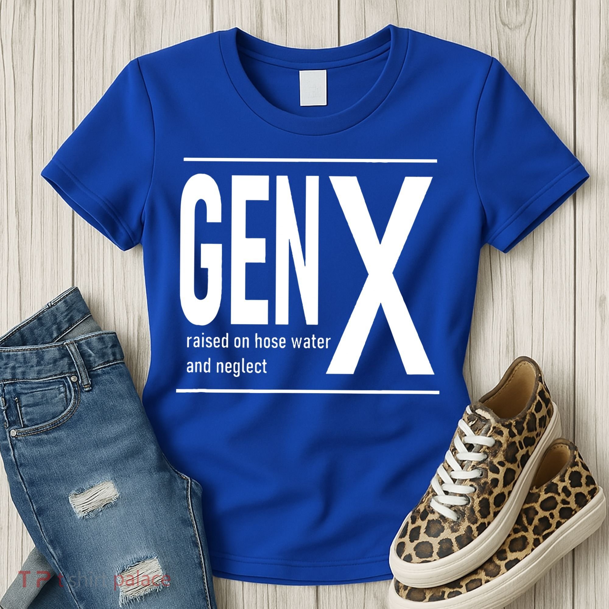 GEN X raised on hose water and neglect humor (C) Women's T-Shirt
