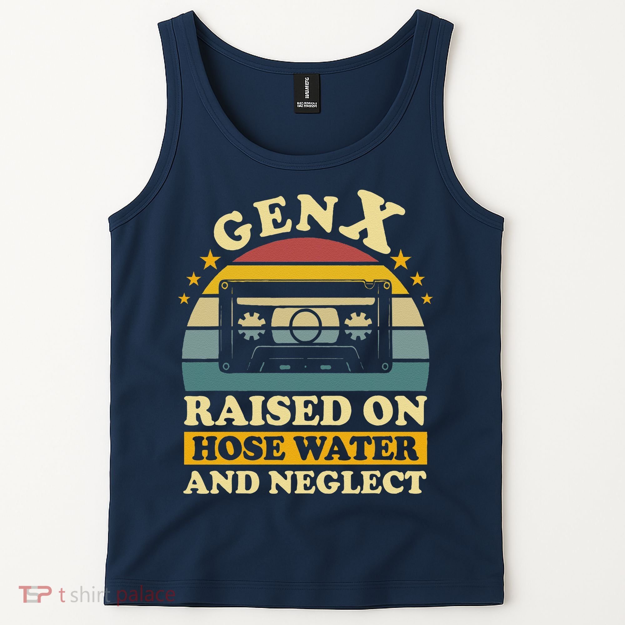 Gen X Raised On Hose Water And Neglect Retrro Humor Generation X Tank Top