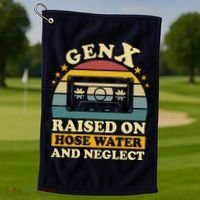 Gen X Raised On Hose Water And Neglect Retrro Humor Generation X Golf Towel thumb 1