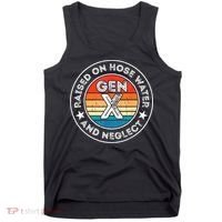 Generation X Raised On Hose Water And Neglect Tank Top thumb 0