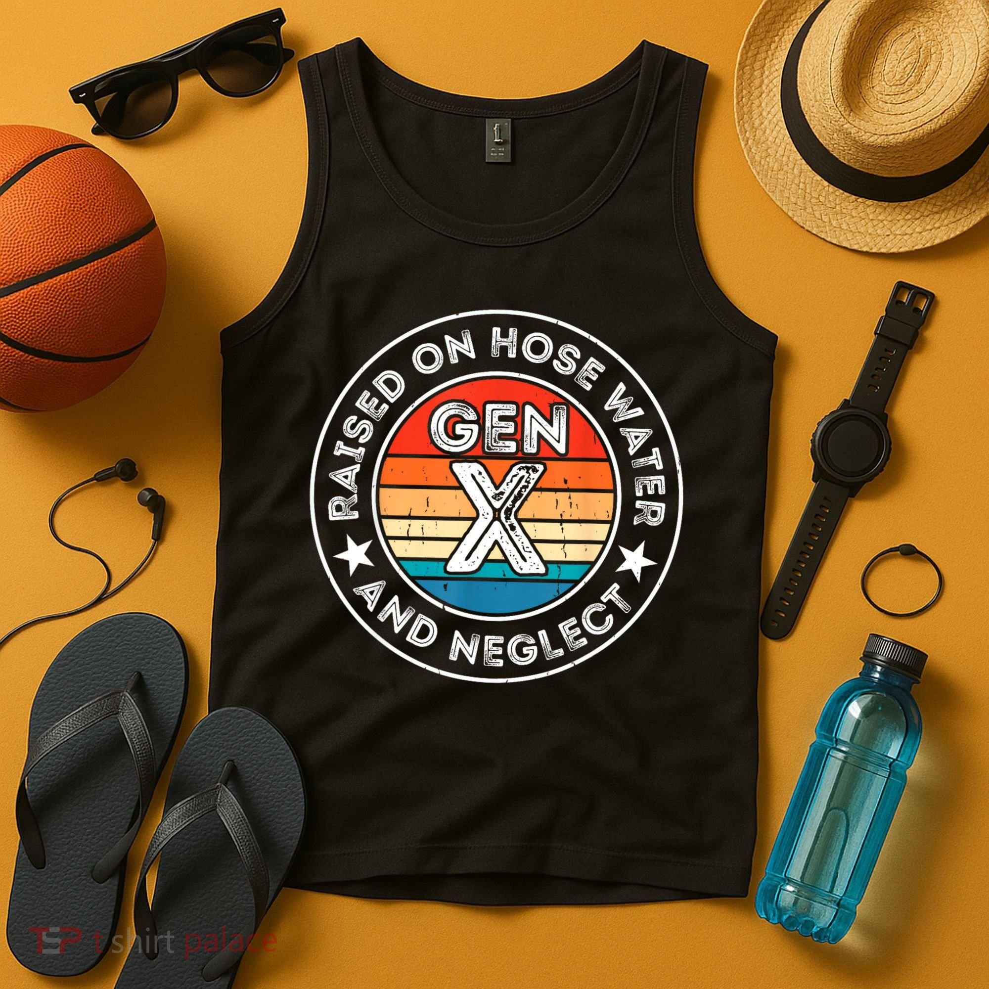 Generation X Raised On Hose Water And Neglect Tank Top