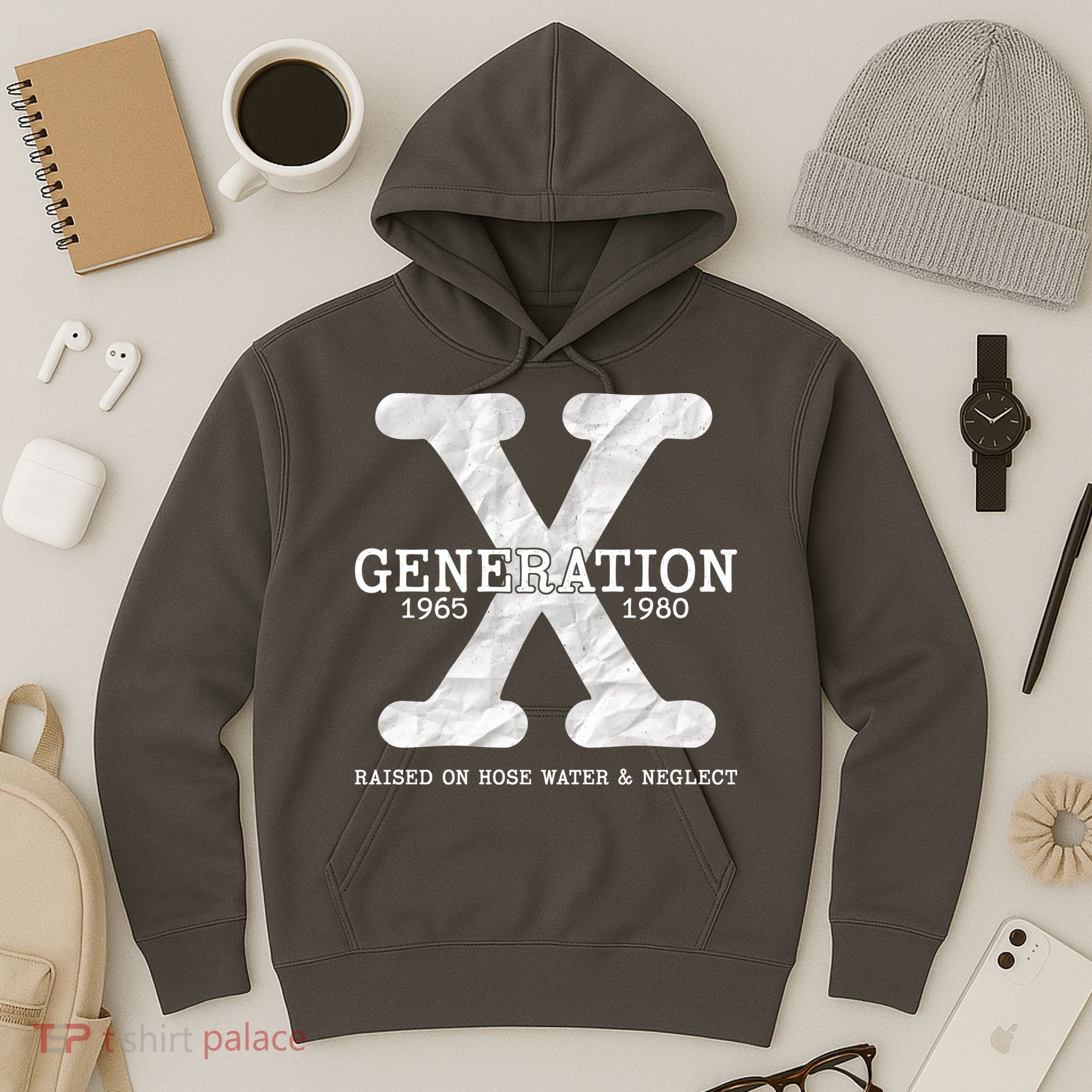 Generation X Raised On Hose Water And Neglect Hoodie