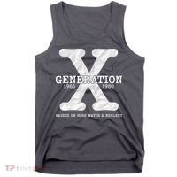 Generation X Raised On Hose Water And Neglect Tank Top thumb 0
