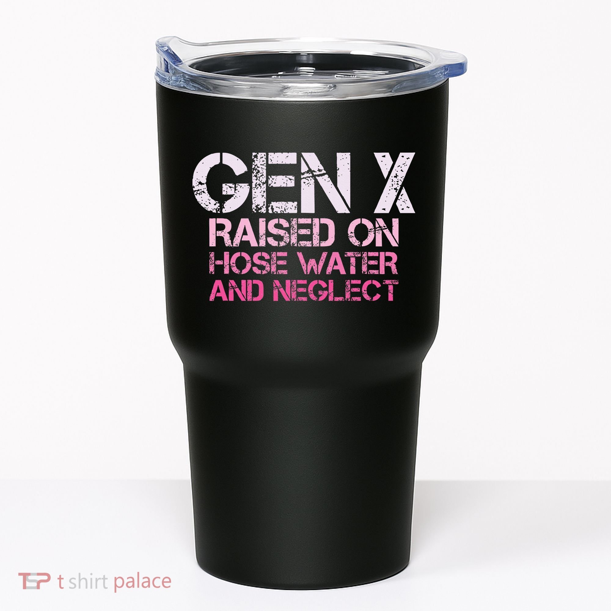 Gen X Raised On Hose Water And Neglect Humor Generation X Tumbler