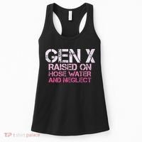 Gen X Raised On Hose Water And Neglect Humor Generation X Women's Tank Top thumb 0