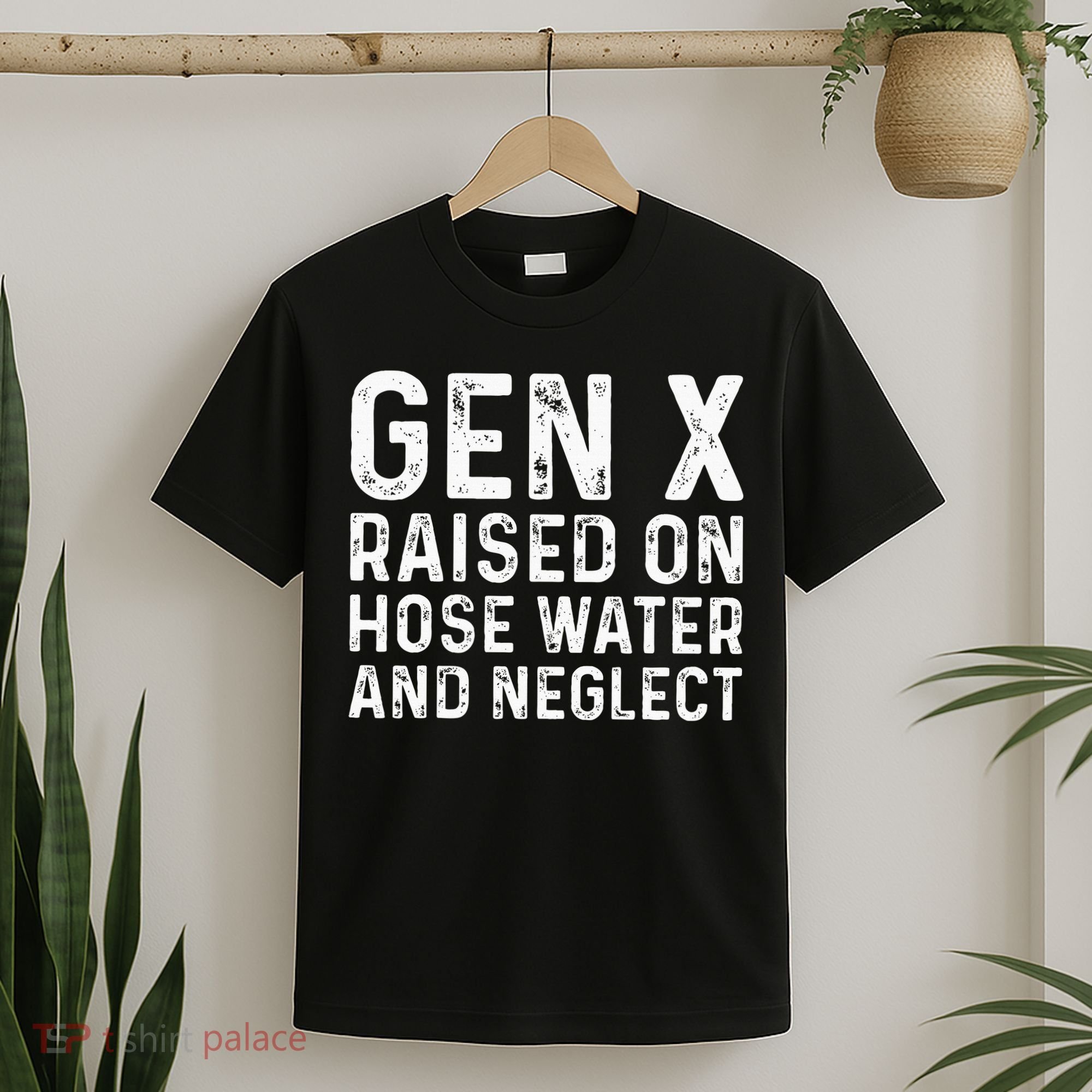 Generation X Raised On Hose Water And Neglect T-Shirt