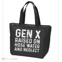 Generation X Raised On Hose Water And Neglect Tote Bag thumb 3