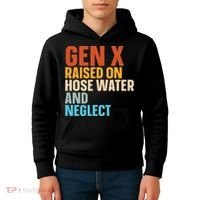 Gen X Raised On Hose Water And Neglect Kids Hoodie thumb 4