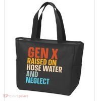 Gen X Raised On Hose Water And Neglect Tote Bag thumb 3