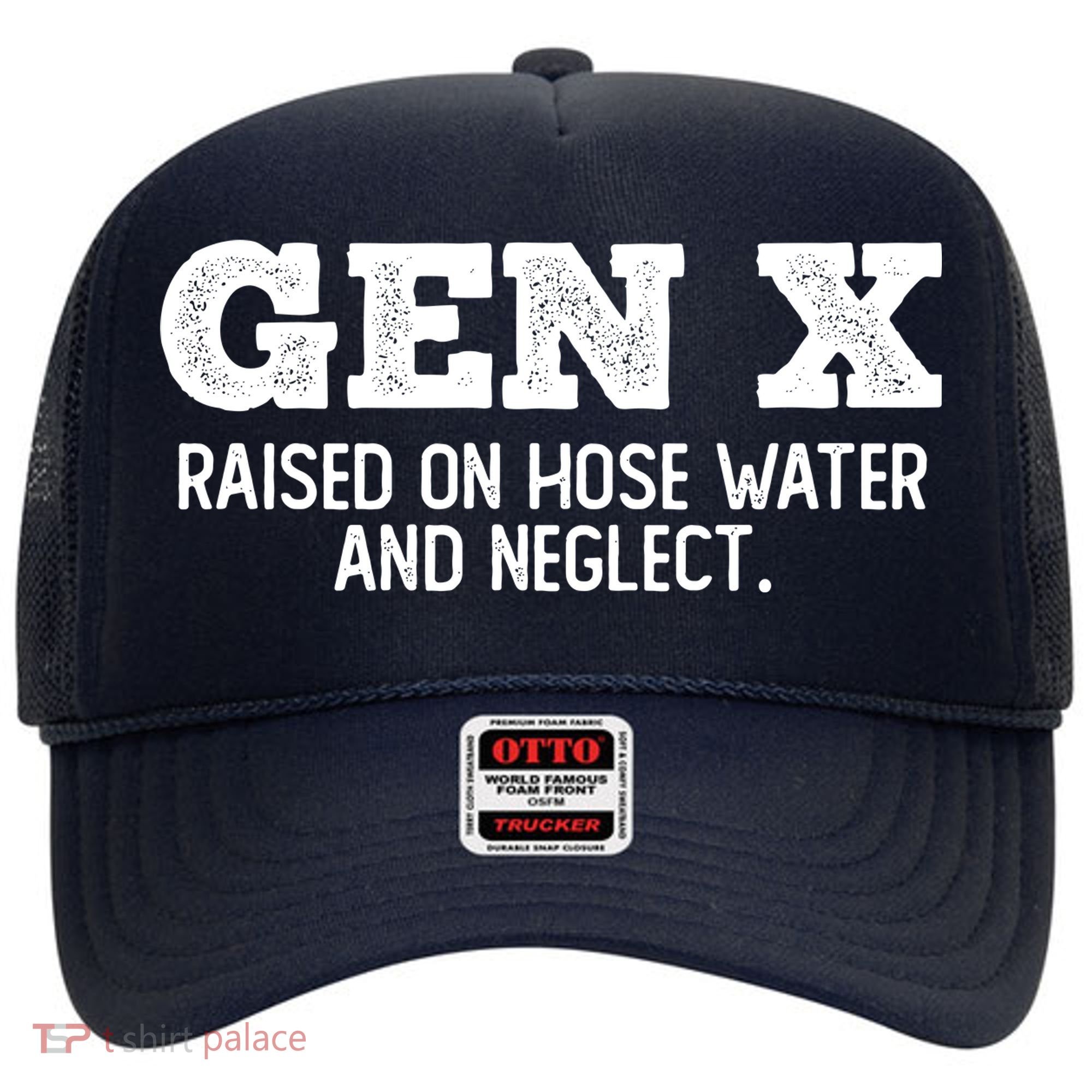 Gen X Raised On Hose Water And Neglect Hat