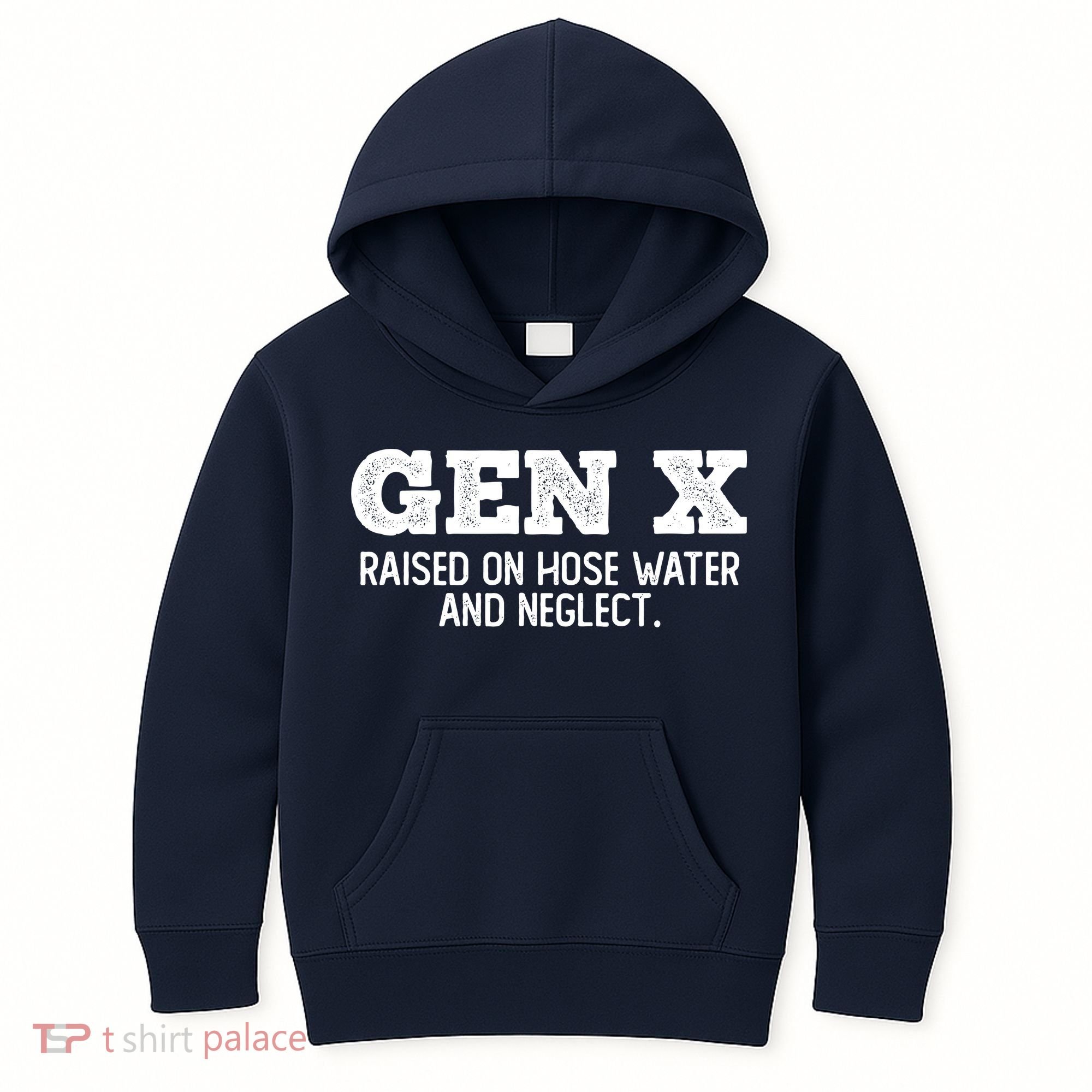 Gen X Raised On Hose Water And Neglect Kids Hoodie