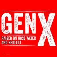 Gen X Raised On Hose Water And Neglect Generation X Mousepad thumb 1