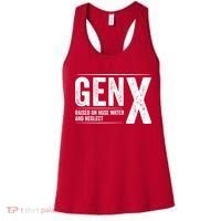 Gen X Raised On Hose Water And Neglect Generation X Women's Tank Top thumb 0