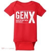 Gen X Raised On Hose Water And Neglect Generation X Baby Bodysuit thumb 0