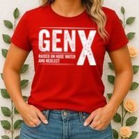 Gen X Raised On Hose Water And Neglect Generation X Women's T-Shirt thumb 2
