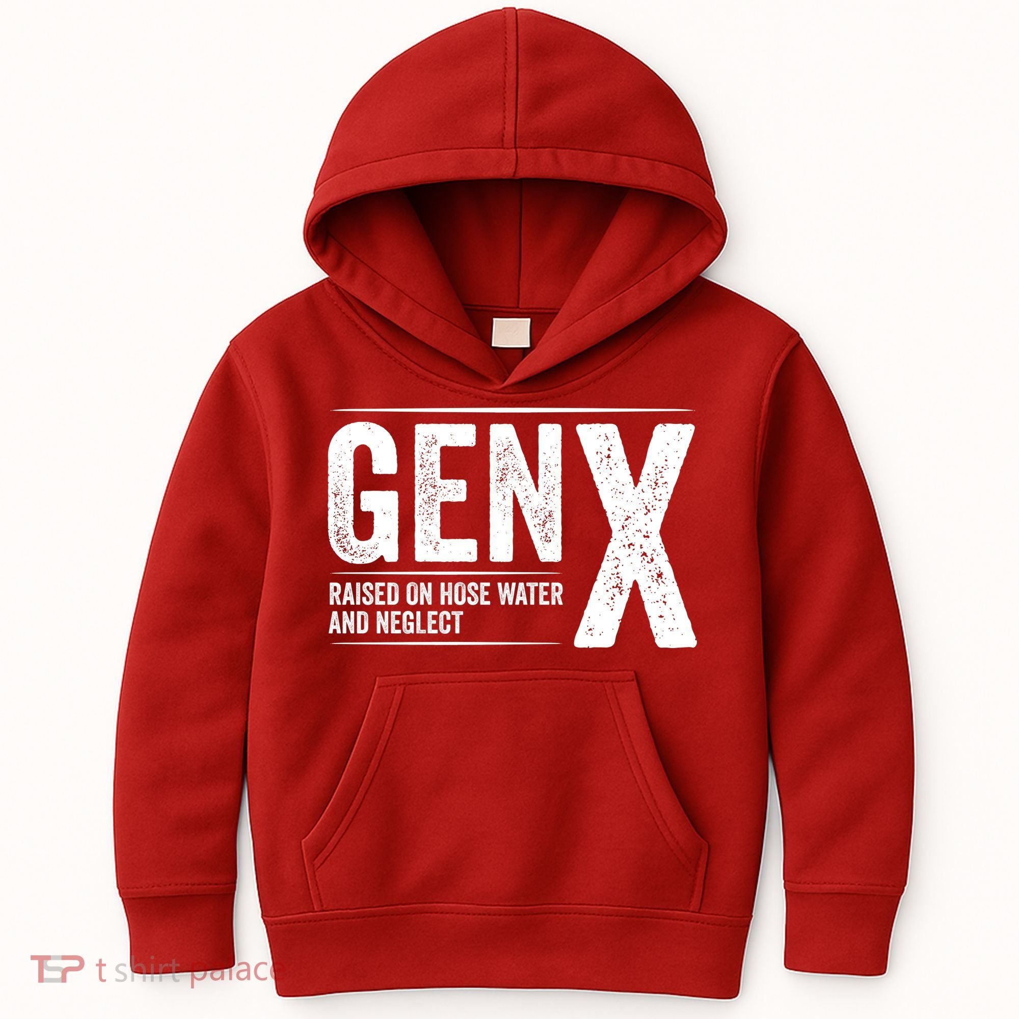 Gen X Raised On Hose Water And Neglect Generation X Kids Hoodie