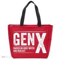 Gen X Raised On Hose Water And Neglect Generation X Tote Bag thumb 0