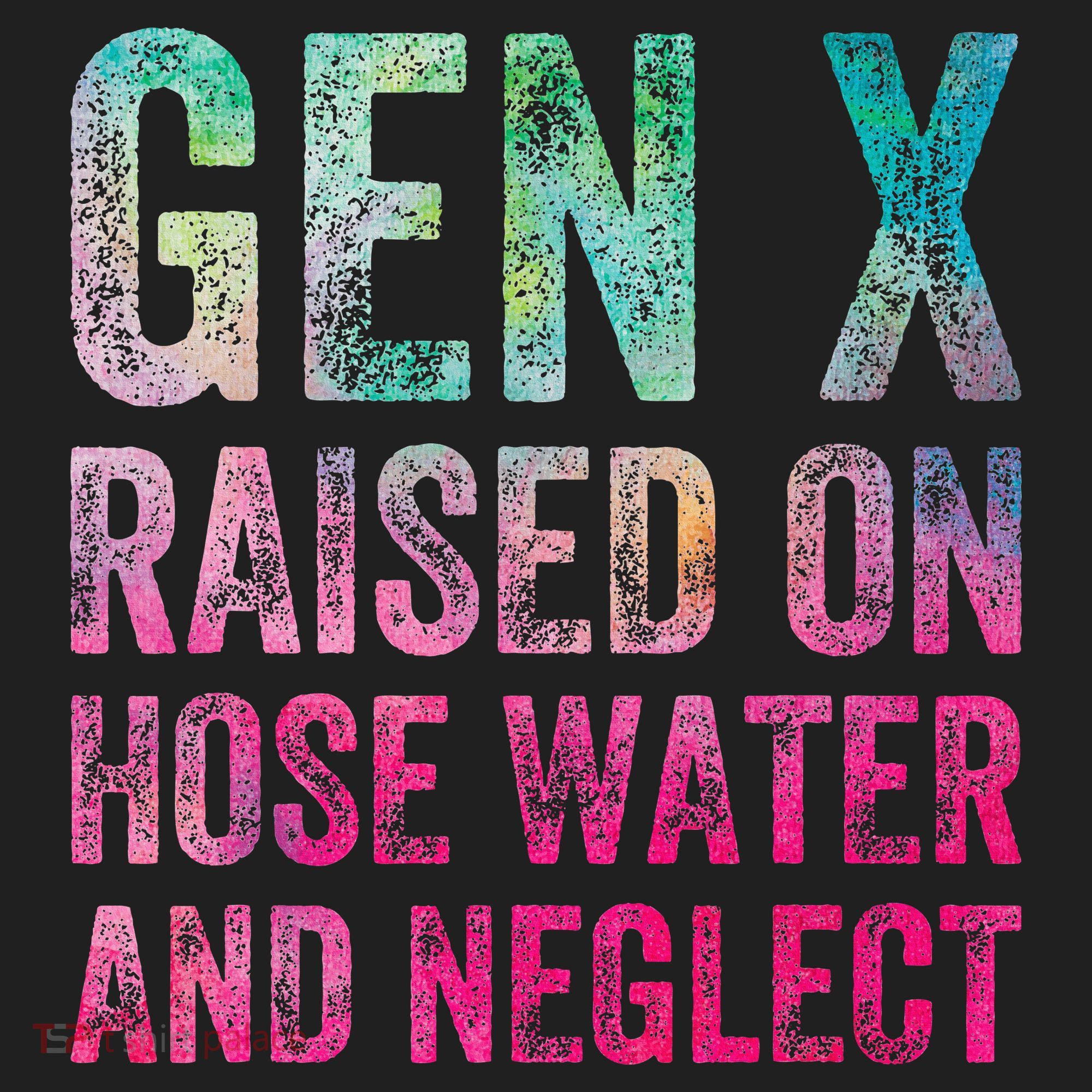 Gen X Raised On Hose Water And Neglect Hat