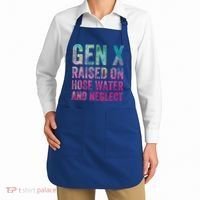 Gen X Raised On Hose Water And Neglect Apron thumb 2