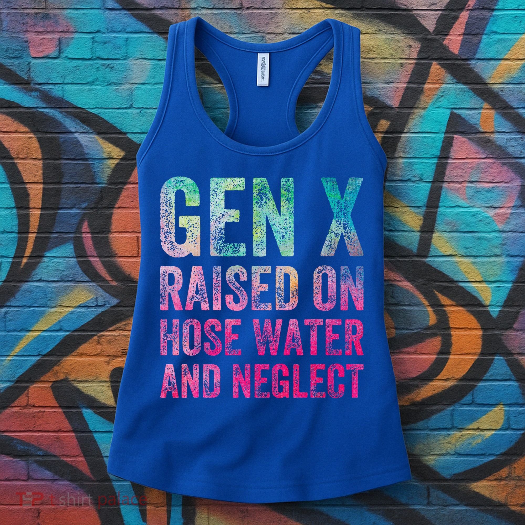 Gen X Raised On Hose Water And Neglect Women's Tank Top