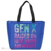 Gen X Raised On Hose Water And Neglect Tote Bag thumb 0
