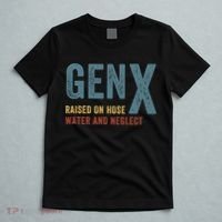 Gen X Raised On Hose Water And Neglect Funny Meme Vintage Generation X T-Shirt thumb 5