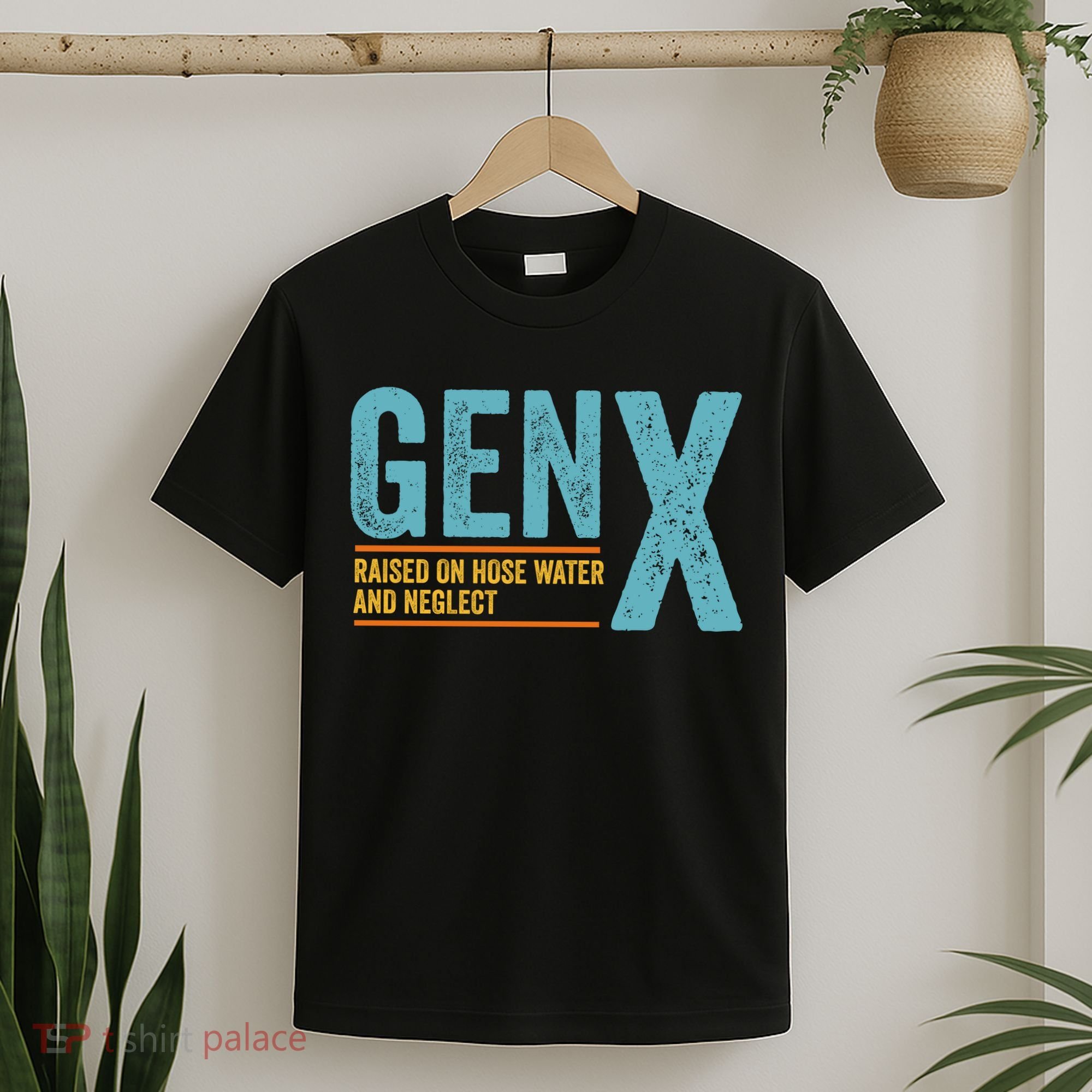 Gen X Raised On Hose Water And Neglect Retro Generation X T-Shirt